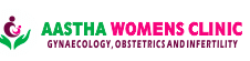 Aastha Womens Clinic