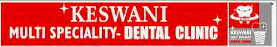 Keswani Multi Speciality Dental Clinic