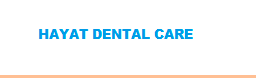 Hayat Dental Care