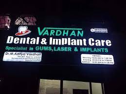 VARDHAN Dental and Implant care