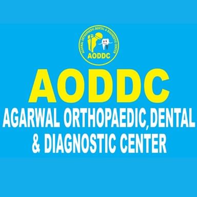 Agarwal, Orthopaedic Dental and Diagnostic Center