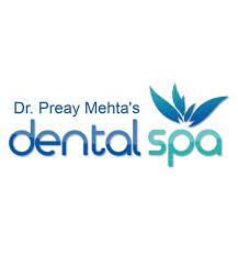Dr. Preay Mehta's Dental Spa