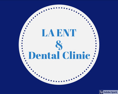 LA ENT & Dental Clinic