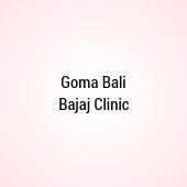 Goma Bali Bajaj Clinic