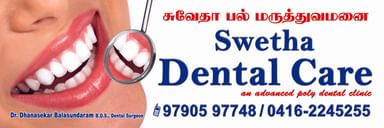 SWETHA DENTAL CARE