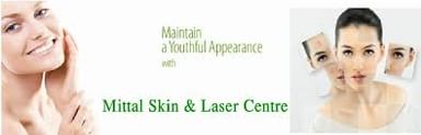 Mittal Skin & Laser Center