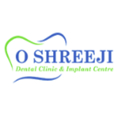 O Shreeji Dental Clinic & Implant Centre