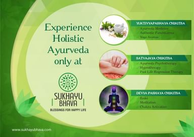 Sukhayubhava HOLISTIC AYURVEDA & PANCHAKARMA