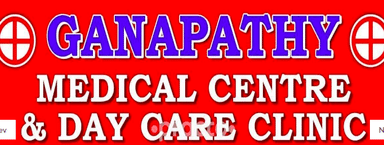 Ganapathy Medical Centre and Day Care Clinic