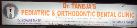 Dr.Taneja's Pediatric and Orthodontic Dental Clinic