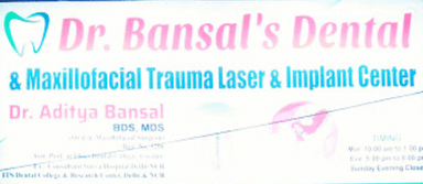 Dr Bansal's Dental & Maxillofacial Trauma Clinic