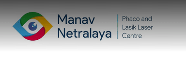 Manav Netralaya and Lasik Laser Centre