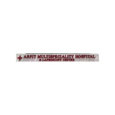 Arpit Multispeciality Hospital And Laparoscopy Centre