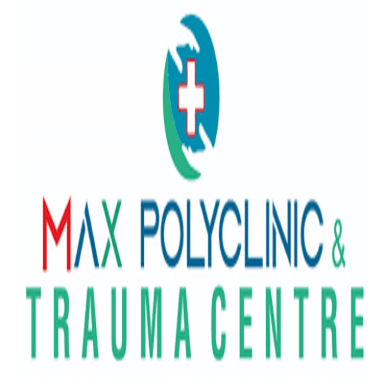 Max Polyclinic & Trauma Centre