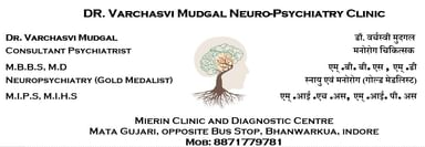 Dr. Varchasvi Mudgal Neuro Psychiatric Clinic