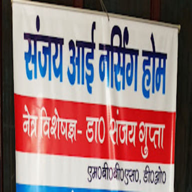 Sanjay Eye Nursing Home