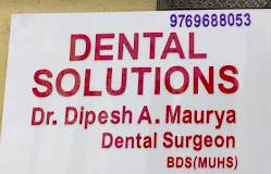 Dr Dipesh Maurya's Dental Solutions