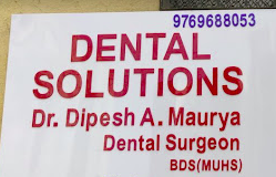 Dr Dipesh Maurya's Dental Solutions