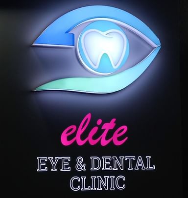 elite EYE & DENTAL CLINIC