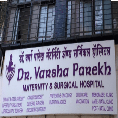 Dr. Varsha Parekh Maternity and Surgical Hospital