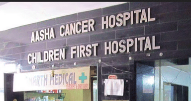 Aasha Cancer Hospital & Children First Hospital