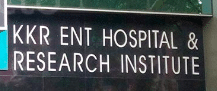 KKR ENT Hospital and Research Centre