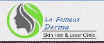La Fameux Derma Skin And Hair Clinic