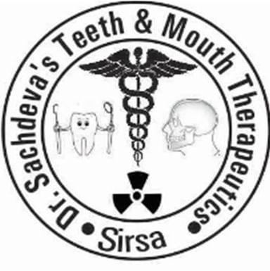 Dr. Sachdeva's TEETH & MOUTH THERAPEUTICS (TMT Clinic SIRSA)-A Complete Oral-Dental Diagnostics & Therapeutic Clinic