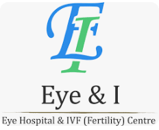 Eye and I Eye Hospital and IVF (Fertility) Centre