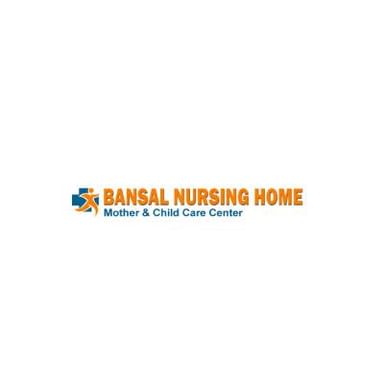 Bansal Nursing Home