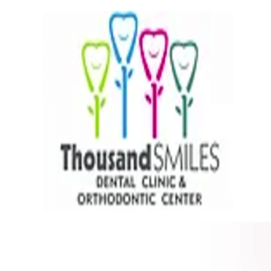 Thousand Smiles Dental Clinic and Orthodontic Center