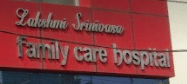 Lakshmi Srinivasa Family Care Hospital