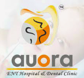 Auora ENT Hospital and Dental Clinic