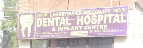 Lahari Super Speciality Dental Hospital
