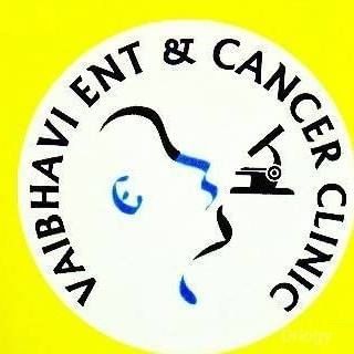 Vaibhavi ENT and Cancer Clinic