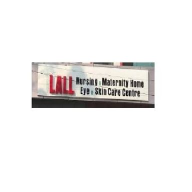 Lall Hospital - Nursing & Maternity | Eye and Skin Care