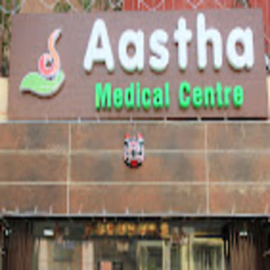 Aastha Medical Centre