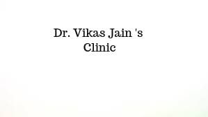 Dr. Vikas Jain 's Clinic