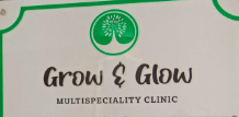 Grow and Glow Multispeciality Clinic