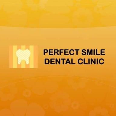 Perfect Smile Dental Clinic