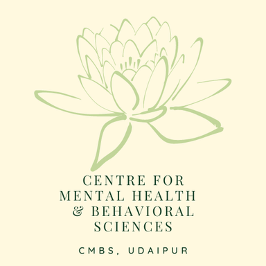 Centre for Mental health & behavioral Sciences, CMBS, Udaipur