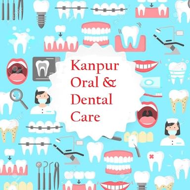 Kanpur Oral & Dental Care 