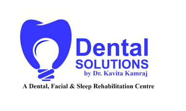 Dental Solutions by Dr. Kavita Kamraj