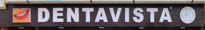 Dentavista - Super Speciality Dental Clinic & Orthodontic Center