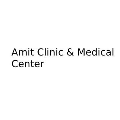 Amit Clinic & Medical Center