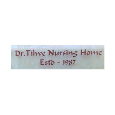Dr. Tilwe Nursing Home