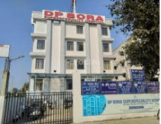 D P Bora Superspeciality Hospital