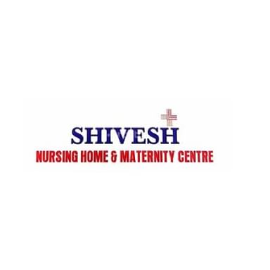 Shivesh Nursing Home & Maternity Centre
