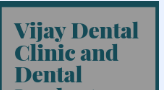 VIJAYA DENTAL HEALTH CURE & IMPLANT CENTRE