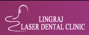 Lingraj Laser Dental Clinic